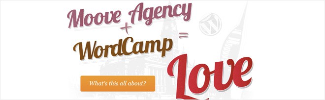 In August this year we have sent out our first email newsletter entitled: Moove + WordCamp = Love